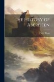 The History of Aberdeen