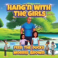 Hang'n with the Girls - Brown, Morris