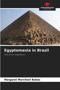 Egyptomania in Brazil - Marchiori Bakos, Margaret