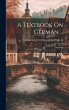 A Textbook On German ...: Grammar - Bild 1