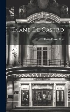 Diane De Castro - Huet, Pierre-Daniel