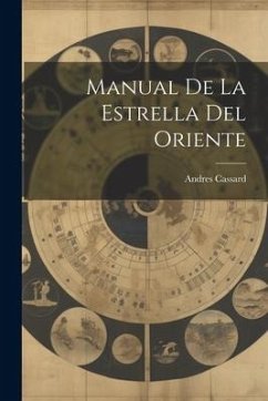 Manual De La Estrella Del Oriente - Cassard, Andres