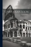 Caius Julius Solin: Polyhistor