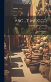 About Mexico: Past And Present