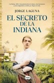 El Secreto de la Indiana / The Secret of La Indiana