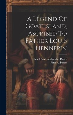 A Legend Of Goat Island, Ascribed To Father Louis Hennepin