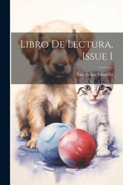 Libro De Lectura, Issue 1 - Mantilla, Luis Felipe