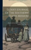 Elder's Journal Of The Southern States Mission; Volume 4