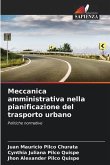 Meccanica amministrativa nella pianificazione del trasporto urbano