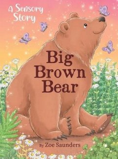 Big Brown Bear - Saunders, Zoe