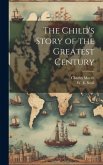 The Child's Story of the Greatest Century