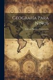 Geografía Para Niños: (1er Grado)...