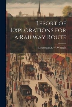 Cover Report of Explorations for a Railway Route