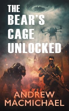 The Bear's Cage Unlocked - MacMichael, Andrew