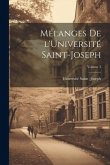 Mélanges de l'Université Saint-Joseph; Volume 2