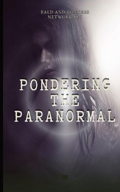 Pondering the Paranormal - Frandsen, Dakota