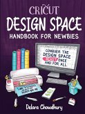 Cricut Design Space Handbook for Newbies