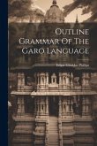 Outline Grammar Of The Garo Language