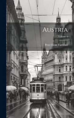 Austria; Volume 2 - Turnbull, Peter Evan
