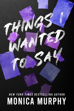 Things I Wanted to Say - Murphy, Monica