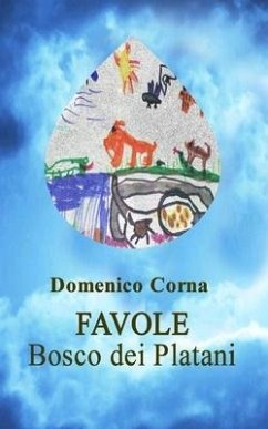 Favole - Bosco dei Platani - Corna, Domenico