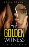 The Golden Witness (The 509 Crime Stories, #15) (eBook, ePUB)
