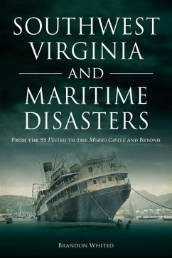 Southwest Virginia and Maritime Disasters - Whited, Brandon