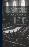 Uno Sguardo Allo Schema Del Nuovo Codice Penale: Primo Libro (Progetto Mancini)