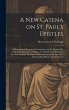 A new Catena on St. Paul's Epistles: A... - Bild 1