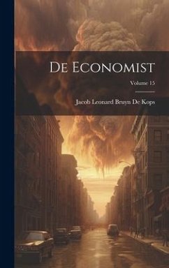 De Economist; Volume 15 - De Kops, Jacob Leonard Bruyn