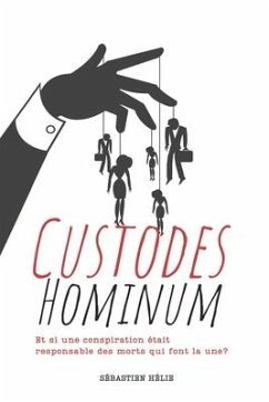 Custodes Hominum - Hélie, Sébastien