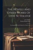 The Novels And Other Works Of Lyof N. Tolstoï: The Kingdom Of God Is Within You. What Is Art?