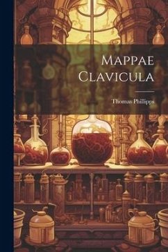 Mappae Clavicula - Phillipps, Thomas