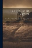 La Défense De Tartufe; Extases, Remords, Visions, Prières, Poèmes et Méditations D'un Juif Converti
