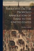 Thoughts on the Proposed Annexation of Texas to the United States