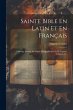 Sainte Bible En Latin Et En Français:... - Bild 1