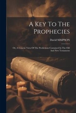 A Key To The Prophecies - Simpson, David