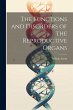 The Functions and Disorders of the... - Bild 1