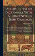 An Irish-english Dictionary With A... - Bild 1