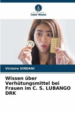 Wissen über Verhütungsmittel bei Frauen im C. S. LUBANGO DRK - SINDANI, Victoire