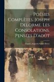 Poésies Complètes. Joseph Delorme. Les Consolations. Pensées D'août