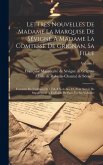 Lettres Nouvelles De Madame La Marquise De Sévigné À Madame La Comtesse De Grignan, Sa Fille: Extraites De L'edition De 1754, 8 Vols In - 12, Pour Ser
