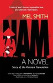 NAM, a novel: Story of the Vietnam Generation