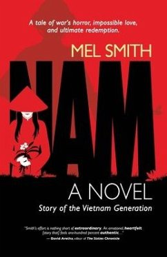 NAM, a novel: Story of the Vietnam Generation - Smith, Mel