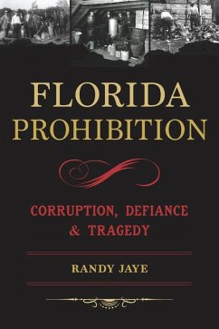 Florida Prohibition - Jaye, Randy