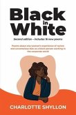 Black in White: Poems about one woman's experiences of racism and unconscious bias as a black person working in the corporate world