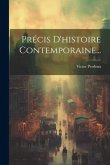 Précis D'histoire Contemporaine...