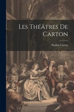 Les théâtres de Carton - Carton, Pauline