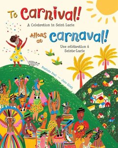 To Carnival! (Bilingual French & English) - Paul, Baptiste