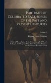 Portraits of Celebrated Racehorses of the Past and Present Centuries: In Strictly Chronological Order, Commencing In 1702 and Ending In 1870 Together